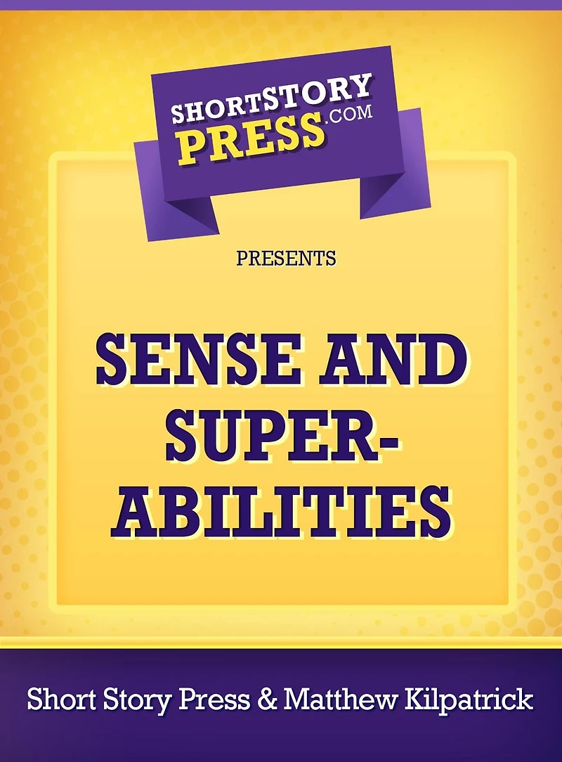 Sense and Super Abilities