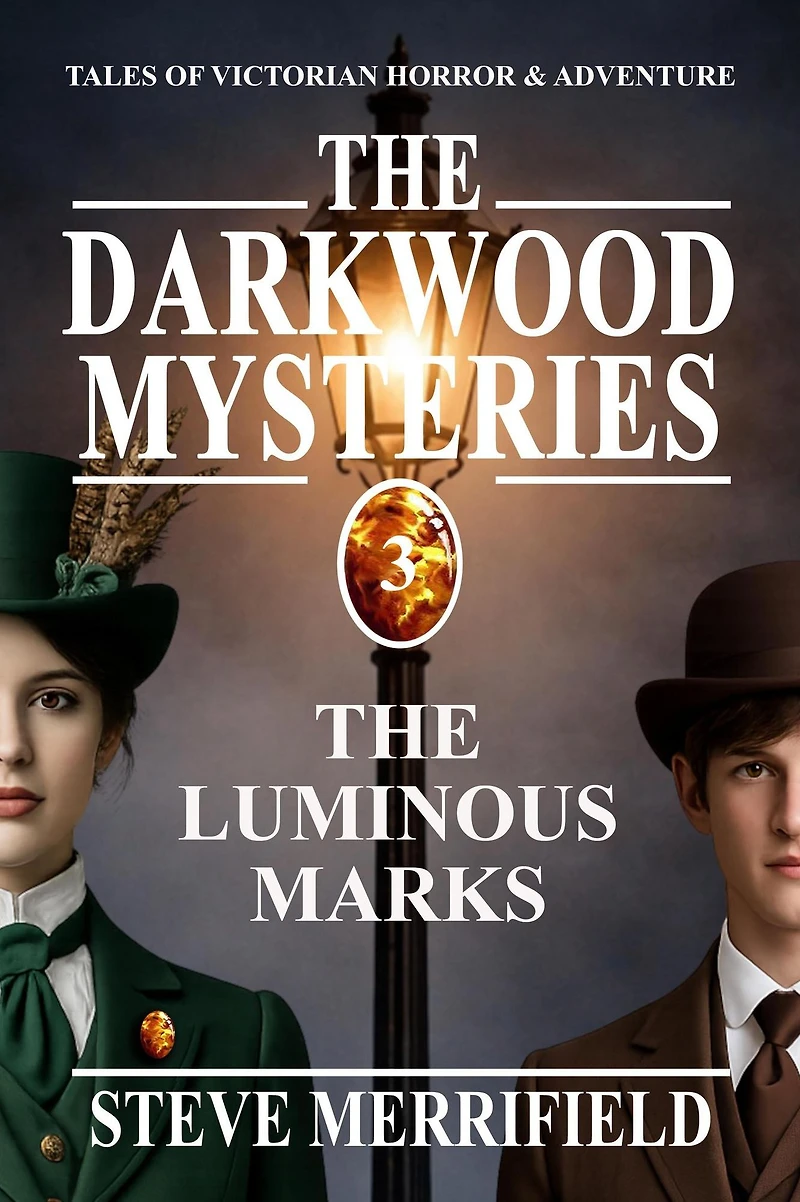The Darkwood Mysteries (3): The Luminous Marks