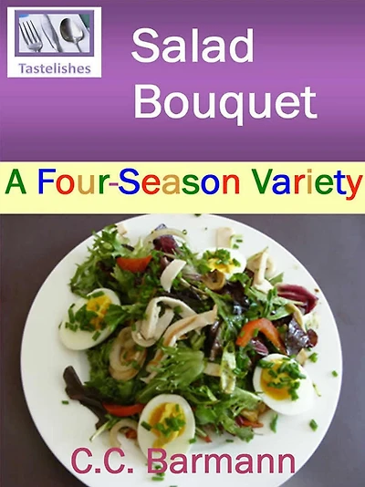 Tastelishes Salad Bouquet - A Four Season Variety