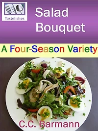 Tastelishes Salad Bouquet - A Four Season Variety