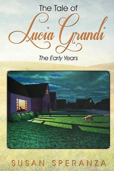 The Tale of Lucia Grandi: Early Years