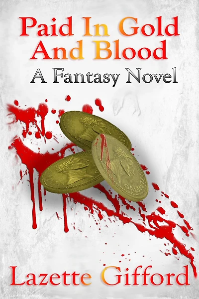 Paid Gold and Blood