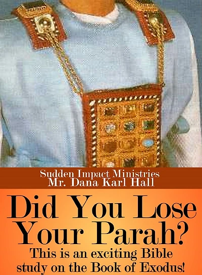 Did You Lose Your Parah?: Book of Exodus