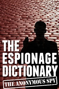 The Espionage Dictionary (the Anonymous Spy Series)