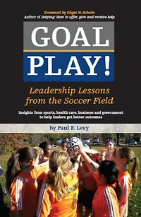 Goal Play!: Leadership Lessons from the Soccer Field