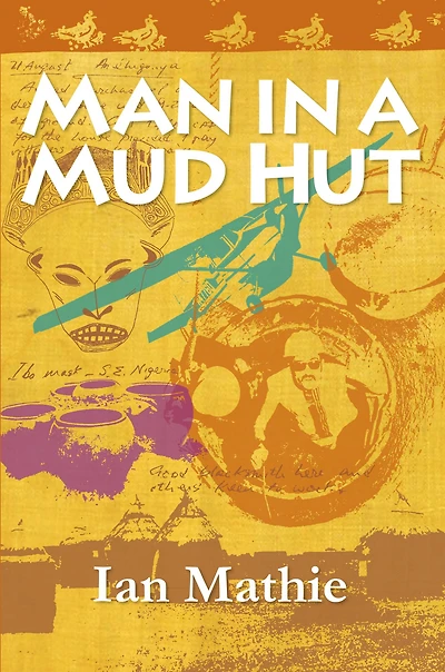 Man in a Mud Hut