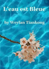 L'eau est Bleue