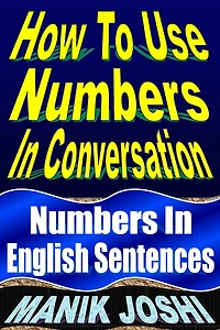 How To Use Numbers Conversation: English Sentences