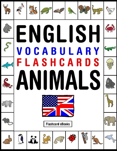 English Vocabulary Flashcards - Animals (Flashcard eBooks, #1)