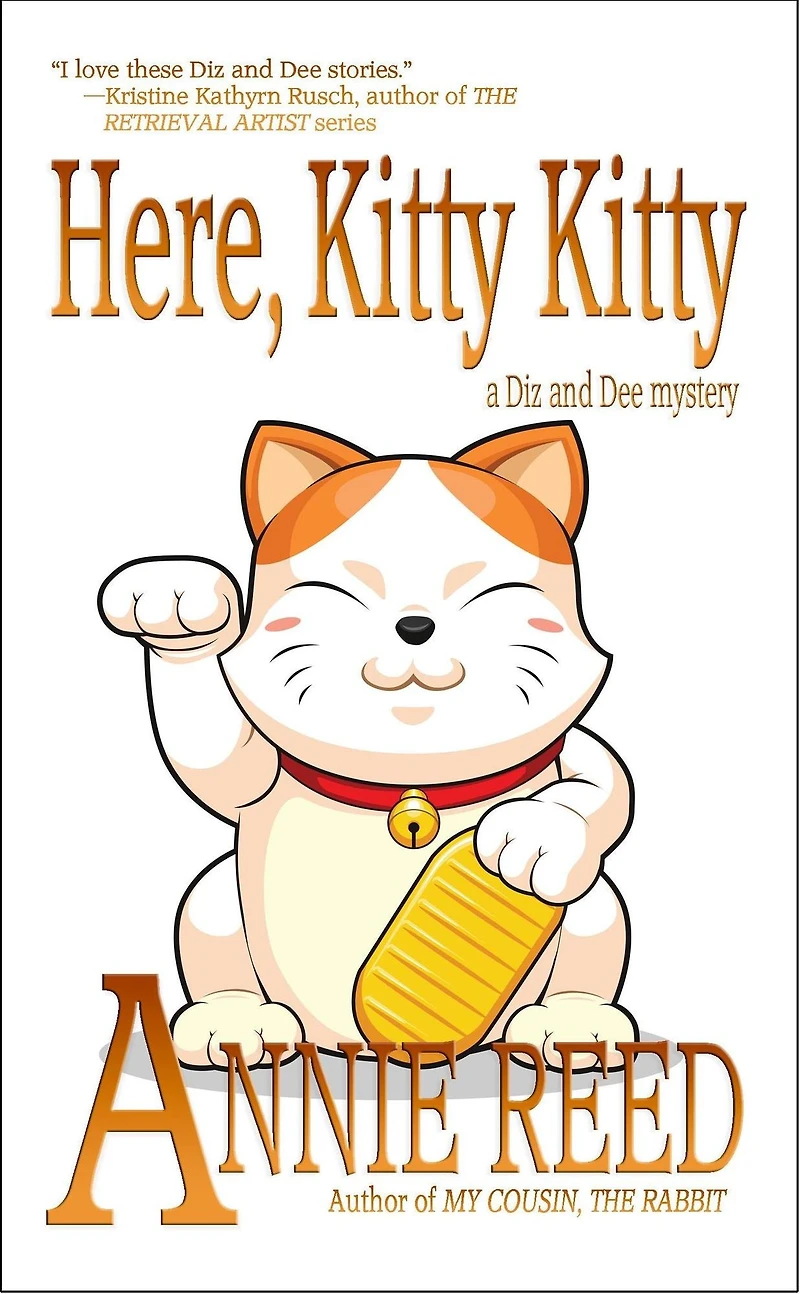 Here, Kitty Kitty (a Diz and Dee mystery)