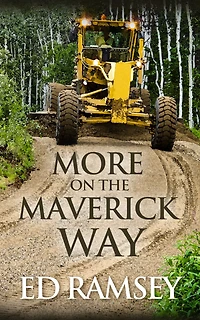 More on the Maverick Way