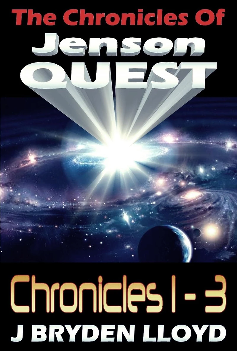 The Chronicles Of Jenson Quest - Chronicles 1-3