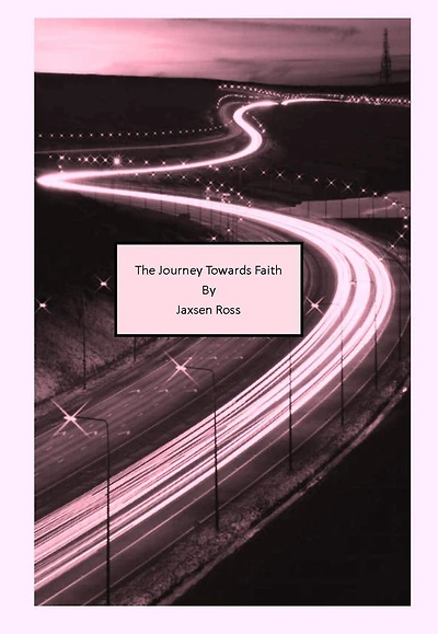 The Journey Towards Faith