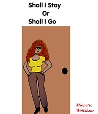 Shall I Stay Or Shall I Go
