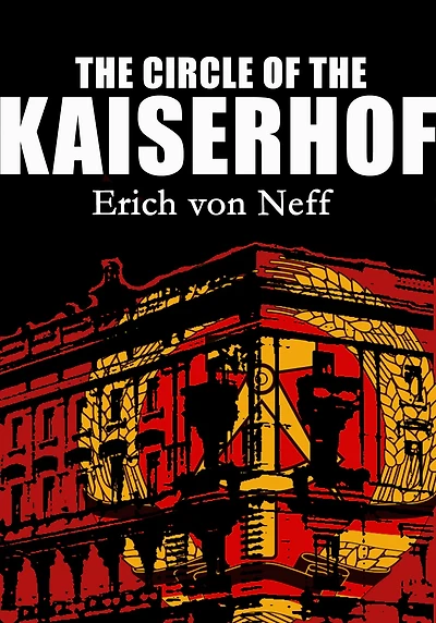 The Circle of the Kaiserhof