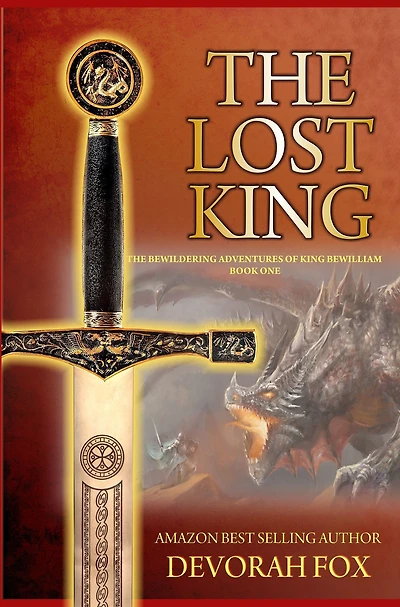The Lost King (The Bewildering Adventures of Bewilliam, #1)