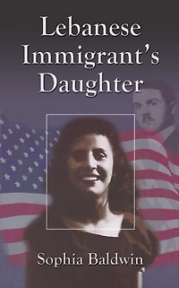 Lebanese Immigrant's Daughter