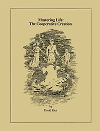 Mastering Life: The Cooperative Creation