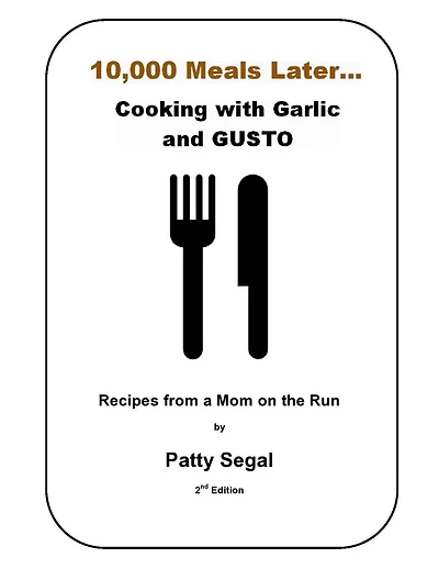 10,000 Meals Later, Cooking with Garlic and Gusto