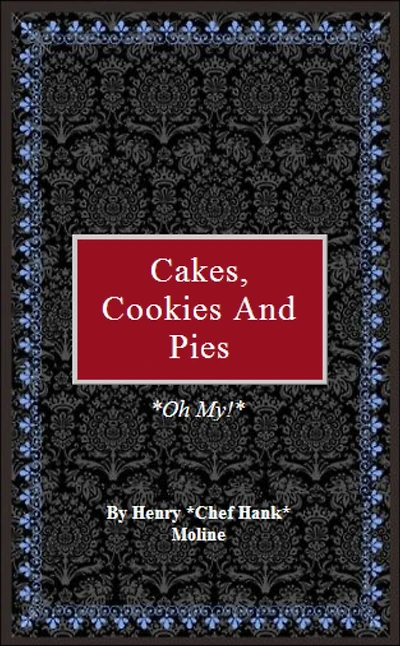 Cakes, Cookies, and Pies