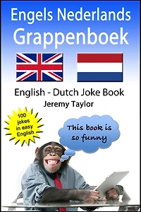 Engels Nederlands Grappenboek (Language Learning Joke Books, #24)