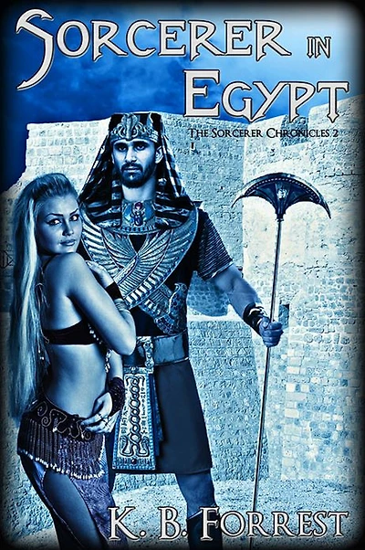 Sorcerer in Egypt (Sorcerer Chronicles, #2)
