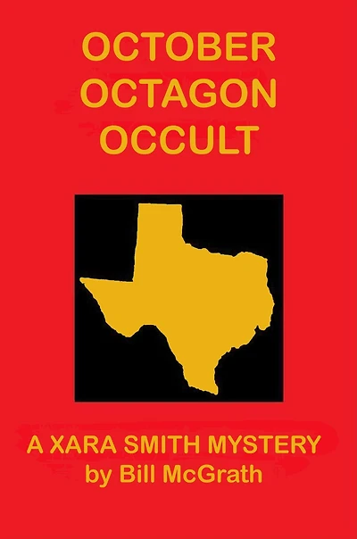October Octagon Occult - A Xara Smith Mystery (The Xara Smith Mysteries, #10)