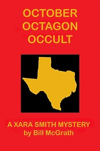 October Octagon Occult - A Xara Smith Mystery (The Xara Smith Mysteries, #10)