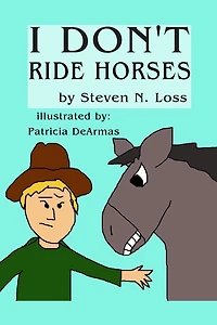 I Don't Ride Horses