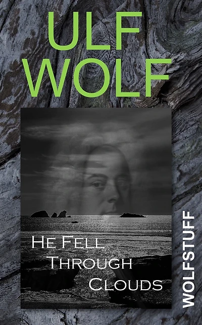 He Fell Through Clouds