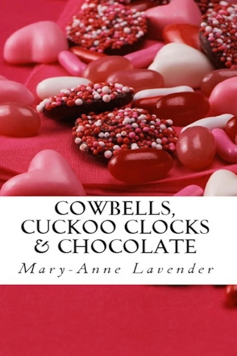 Cowbells, Cuckoo Clocks & Chocolate