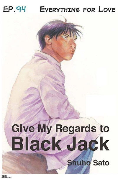 Give My Regards to Black Jack - Ep.94 Everything for Love (English version)