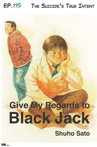 Give My Regards to Black Jack - Ep.115 The Suicide`s True Intent (English version)