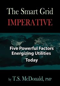 The Smart Grid Imperative