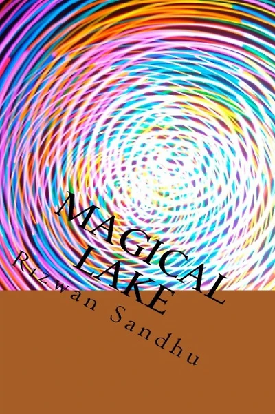 Magical Lake (Poetic Works, #3)