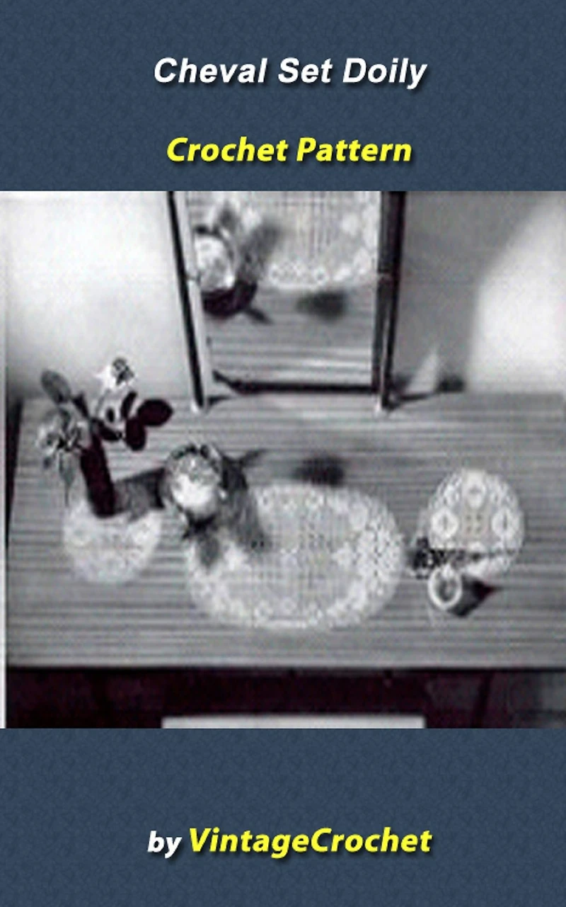 Cheval Set Doily Vintage Crochet Pattern eBook