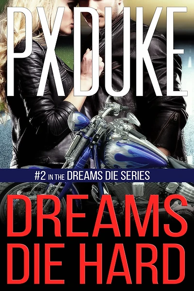 Dreams Die Hard