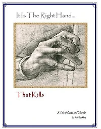 It Is The Right Hand That Kills