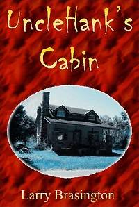 Uncle Hank's Cabin and the Citrus County Zombie Apocalpse (Zombie Apocalypse Part 2: Gainesville, #1)