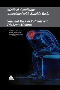 Medical Conditions Associated with Suicide Risk: Suicidal Risk in Patients with Diabetes Mellitus