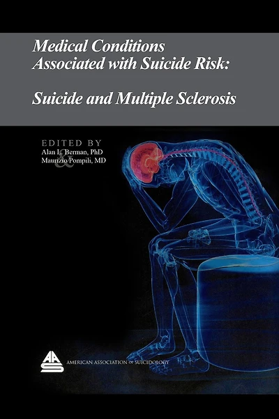 Medical Conditions Associated with Suicide Risk: Suicide and Multiple Sclerosis