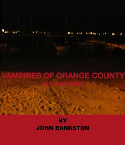 Vampires of Orange County Volume 3