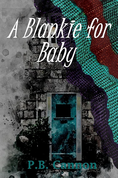 A Blankie for Baby (Cady and Sam, #3)