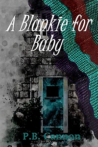 A Blankie for Baby (Cady and Sam, #3)