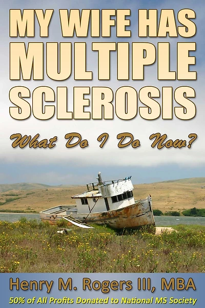 My Wife Has Multiple Sclerosis