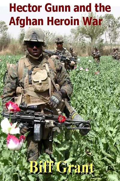Hector Gunn And The Afghan Heroin War