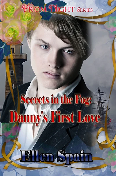 Secrets in the Fog: Danny's First Love