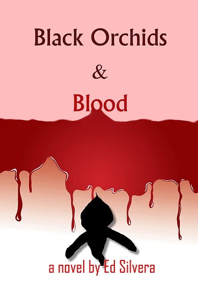 Black Orchids & Blood