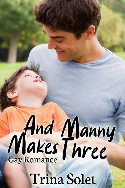 And Manny Makes Three (Gay Romance)