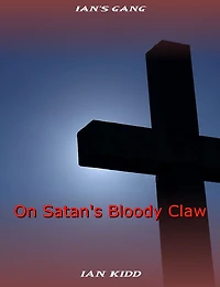 Ian's Gang: On Satan's Bloody Claw